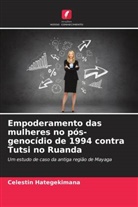 Celestin Hategekimana - Empoderamento das mulheres no pós-genocídio de 1994 contra Tutsi no Ruanda