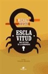 Michael Zeuske - Esclavitud : una historia de la humanidad