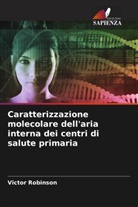 Victor Robinson - Caratterizzazione molecolare dell'aria interna dei centri di salute primaria