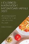 Saga Waage - HEILBRIGÐ MATARÆÐI Í MIÐJARÐARHAFINU 2022
