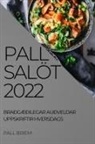 Pall Briem - PALL SALÖT 2022
