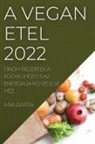 Ana Barta - A VEGA N E TEL 2022