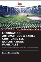 Lucas Nascimento - L'IRRIGATION AUTOMATIQUE À FAIBLE COÛT DANS LES EXPLOITATIONS FAMILIALES