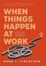 Hugh J. Finlayson - When Things Happen at Work (Revised)
