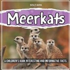 John Brown, Bold Kids - Meerkats