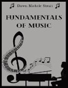 Dawn Michele Strait - Fundamentals Of Music