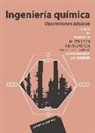 J. R. Backhurst, John Metcalfe Coulson, John Francis Richardson - Ingeniería química. Operaciones básicas.Tomo II. Vol. 2