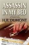 H. B. Dumont - Assassin in My Bed