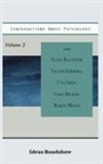 Howard Burton - Conversations About Psychology, Volume 2