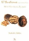 Narada Thera - El budismo en una cáscara de nuez : breve síntesis del budismo