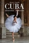 Jamie Benyei, Héctor Garrido Guill - Cuba iluminada