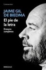 Jaime Gil De Biedma - El pie de la letra : ensayos completos