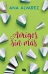 Ana Álvarez - Amigos, sin más