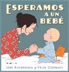 John Burningham, Helen Oxenbury - Esperamos a un bebé