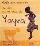 María Ángulo Aguado, Gracia Iglesias - Un día en la vida de Yayra