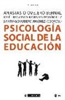 J. Francisco Morales, Anastasio Ovejero Bernal, Santiago Yubero Jiménez - Psicología social de la educación