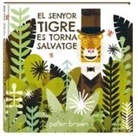 Peter Brown - El Senyor Tigre es torna salvatge