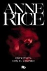 Anne Rice - Entrevista con el vampiro