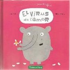 Laurie Cohen, Nicolas Gouny - El virus de l'amor