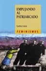 Cynthia Enloe - Empujando al patriarcado