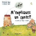 Elisenda Roca, Galí Mercè - M'expliques un conte?