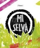 Nanen García Contreras, Nanen - Mi selva