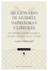 Sandra Establés Susán - Diccionario de mujeres impresoras y libreras de España e Iberoamérica entre los siglos XV y XVIII
