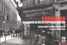 Manuel Blanco Chivite - Carvalho : biografía de un detective de ficción