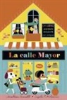 Ingela P. Arrhenius, Jonathan Emmett - La calle mayor