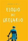 Roberto Benito González - Elogio del gregario