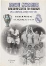 José Antonio Ariza Gálvez - Real Madrid : pentacampeón de Europa : en la cima del mundo, 1959-1964