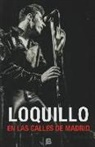 Loquillo - En las calles de Madrid