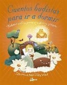 Dharnachari Nagaraja - Cuentos budistas para ir a dormir : relatos sabios para inspirar y relajar