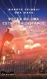 Obk, Makoto Shinkai - Voces de una estrella distante