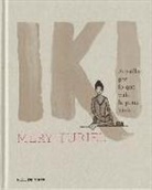 Mery Turiel - Iki : aquello por lo que vale la pena vivir