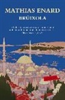 Mathias Enard - Brúixola