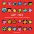 F&aacute;tima Fern&aacute;ndez M&eacute;ndez, F&aacute;tima Mar&iacute;a Fern&aacute;ndez M&eacute;ndez, Ismael Canales Garc&iacute;a - Ser feli&ccedil;