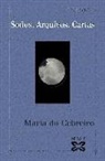 María do Cebreiro - Soños, arquivos, cartas