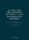 Carlos Barciela, Giovanni Luigi Fontana - La industria del automóvil de España e Italia en perspectiva histórica
