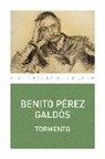Benito Pérez Galdós - Tormento
