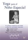 Sonia Sumar - Yoga para el ni&ntilde;o especial