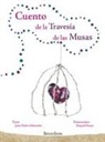 João Pedro Mésseder, Raquel Senra Fernández - Cuento de la Travesía de las Musas