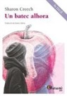 Sharon Creech - Un batec alhora