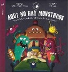 Carmen Lopez-Manterola, Carmen López-Manterola González de Mendoza, Albert Pinilla, Albert Pinilla Corriá - Aquí No Hay Monstruos