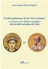 Juan Antonio Bueno Delgado - El edicto justinianeo de los "Tres capítulos" en el marco de la disputa cristológica sobre la doble naturaleza de Cristo