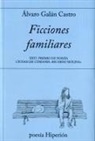Álvaro Galán Castro - Ficciones familiares