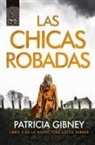 Patricia Gibney - Chicas Robadas