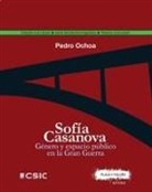 Pedro Ochoa Crespo - Sofía Casanova : género y espacio público en la Gran Guerra