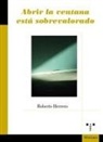 Roberto Herrero - Abrir la ventana está sobrevalorado