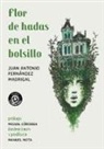 Miguel Córdoba Alcoba, Juan Antonio Fernández Madrigal, Manuel Mota - Flor de hadas en el bolsillo